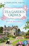 [Daisy Swanson 01] • Tea Garden Crimes · Mord mit Zitronenkeksen